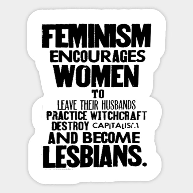 Anti-Fem Propaganda shirt Sticker by simplyangel1212